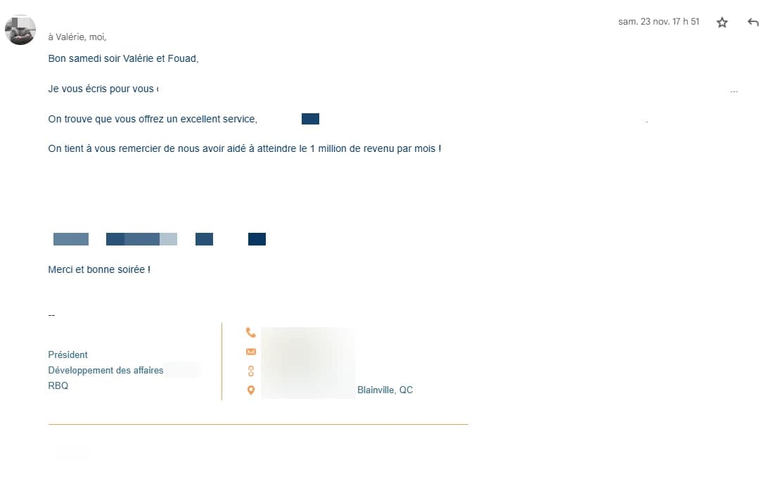 Mail de remerciement du client (Président, Blainville QC) : « le 1 million de revenu par mois ». Données masquées.